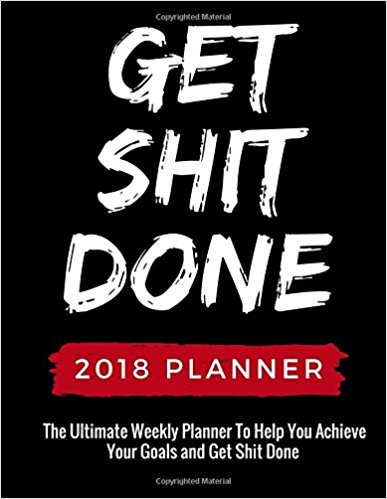 get-shit-done-2018-planner